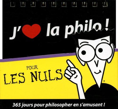 J'aime la philo ! : pour les nuls