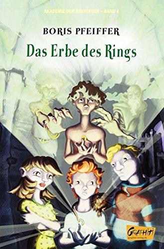 Akademie der Abenteuer, Band 4 - Das Erbe des Rings