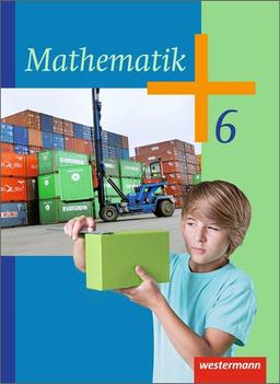 Mathematik - Ausgabe 2014 für die Klassen 6 und 7 Sekundarstufe I: Schülerband 6