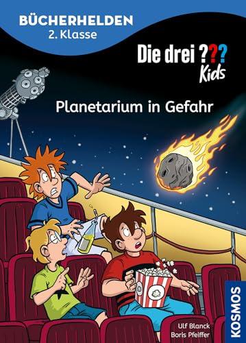 Die drei ??? Kids, Bücherhelden 2. Klasse, Planetarium in Gefahr: Erstleser Kinder ab 7 Jahre