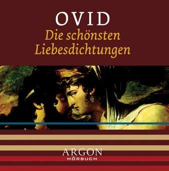 Die schönsten Liebesdichtungen. CD.