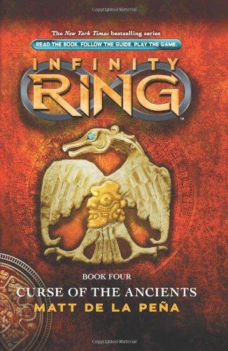 The Curse of the Ancients (Infinity Ring, Band 4)