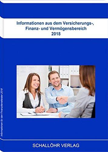 Informationen aus dem Versicherungs-, Finanz- und Vermögensbereich 2018