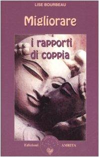 Migliorare i rapporti di coppia