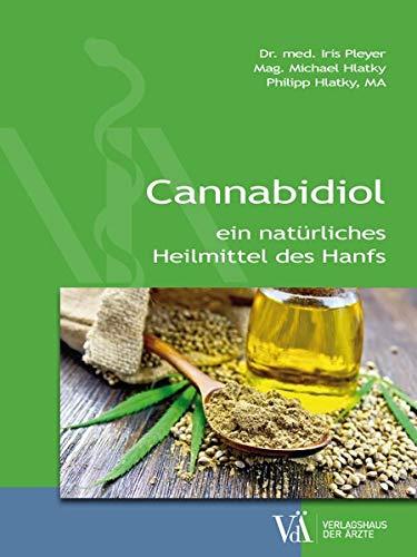 Cannabidiol: Ein natürliches Heilmittel des Hanfs