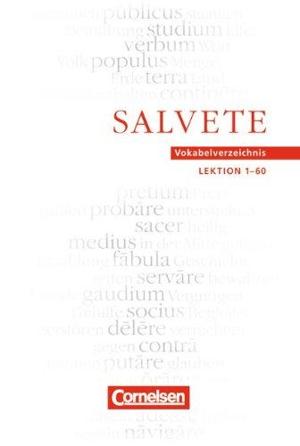 Salvete - Bisherige Ausgabe: Salvete, Vokabelverzeichnis: Lektion 1-60