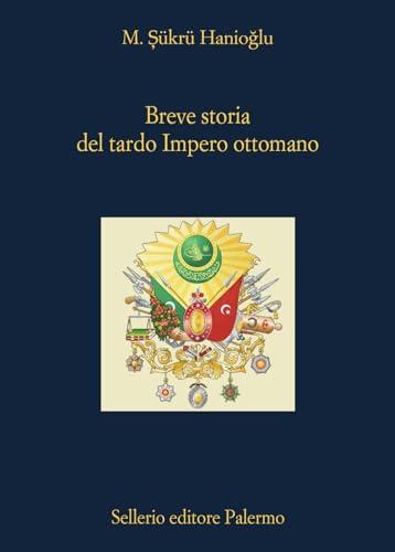 Breve storia del tardo impero ottomano (La diagonale)