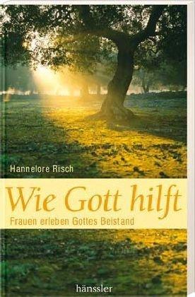 Wie Gott hilft