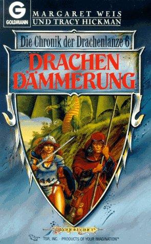 Drachendämmerung. Die Chronik der Drachenlanze 06.