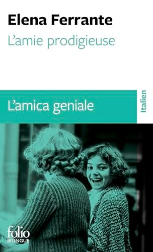 L'amie prodigieuse. Enfance, adolescence. Infanzia, adolescenza. L'amica geniale. Enfance, adolescence. Infanzia, adolescenza