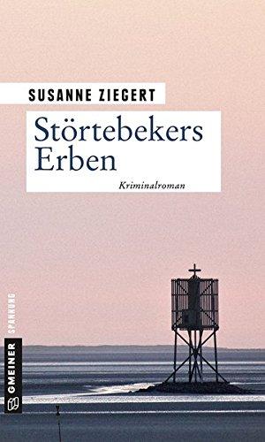 Störtebekers Erben: Kriminalroman (Kriminalromane im GMEINER-Verlag)