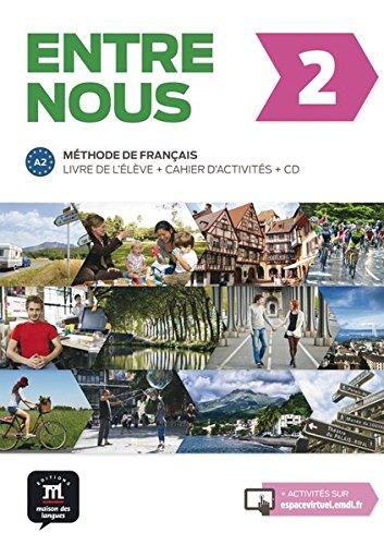 Entre nous 2 (A2): Livre de l'élève + cahier d'exercices + CD audio