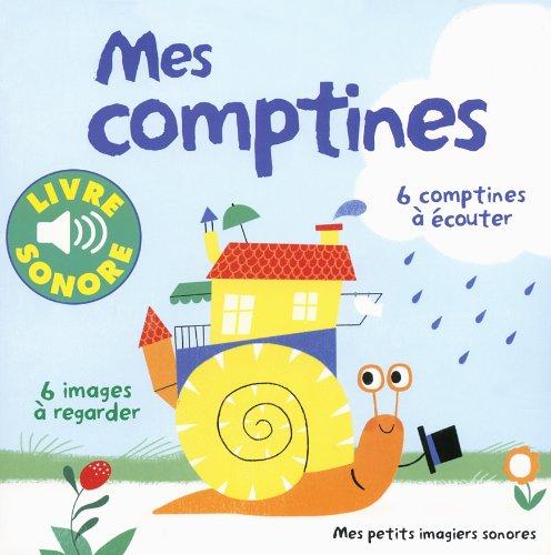 Mes comptines : 6 comptines à écouter, 6 images à regarder