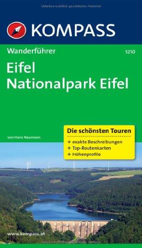 Eifel, Nationalpark Eifel: Wanderführer mit Tourenkarten und Höhenprofilen