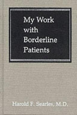 My Work with Borderline Patients