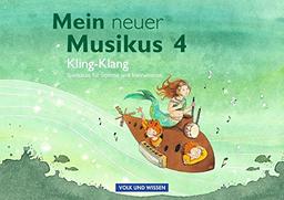 Mein neuer Musikus - Aktuelle Ausgabe / 4. Schuljahr - Kling-Klang: Einfache Spielsätze für Stimme und Instrumente. Musizierheft