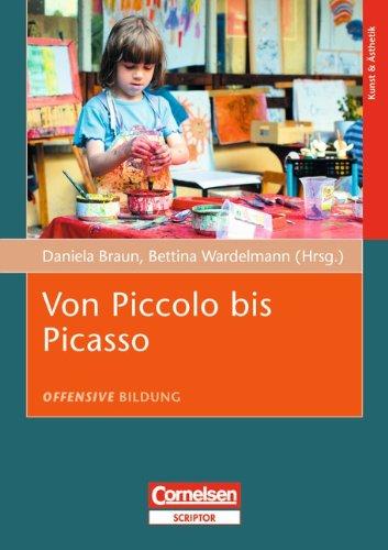 Offensive Bildung: Von Piccolo bis Picasso