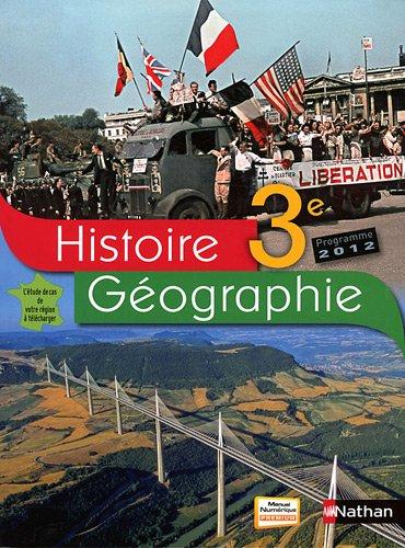 Histoire-géographie 3e : programme 2012 : grand format