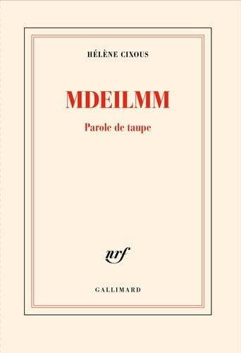 Mdeilmm : parole de taupe