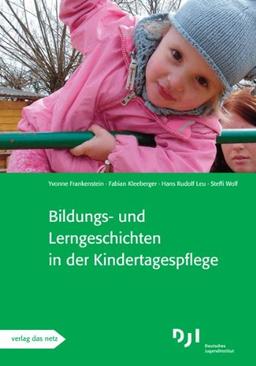 Bildungs- und Lerngeschichten in der Kindertagespflege: Bildungs- und Lerngeschichten spezial