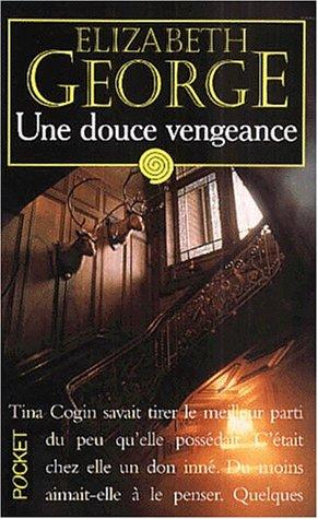 Une douce vengeance