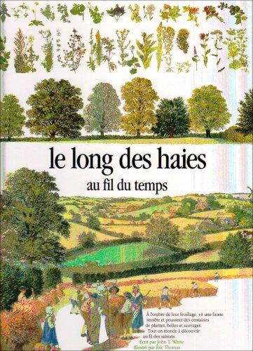 Le long des haies : au fil du temps