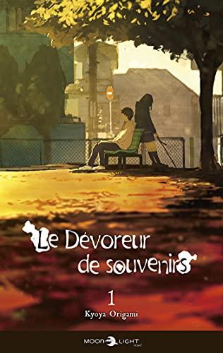 Le dévoreur de souvenirs. Vol. 1