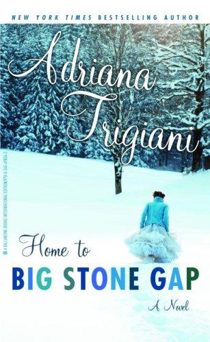 Home to Big Stone Gap: A Novel