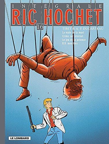 Ric Hochet : intégrale. Vol. 16