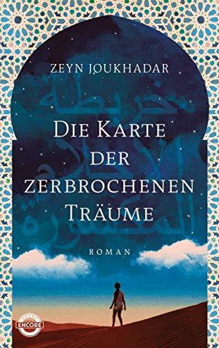 Die Karte der zerbrochenen Träume: Roman