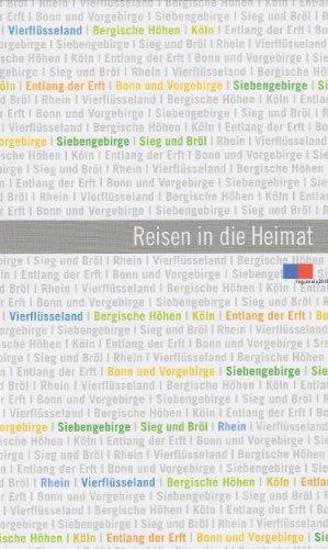 Reisen in die Heimat. 8 Bände: Die Buchreihe zur Regionale 2010