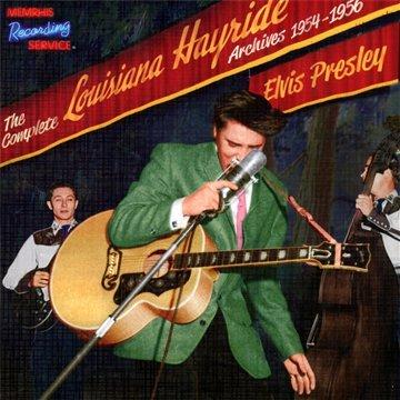 The Complete Louisiana Hayride Archives 1954-1956