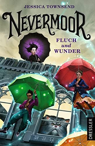 Nevermoor 1. Fluch und Wunder