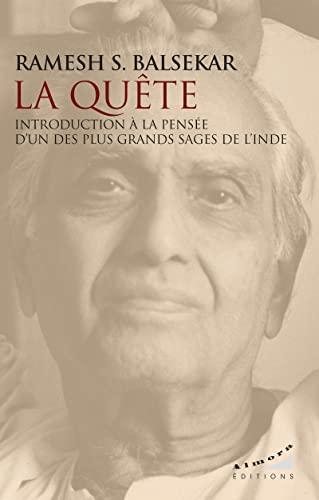 La quête : introduction à la pensée d'un des plus grands sages de l'Inde