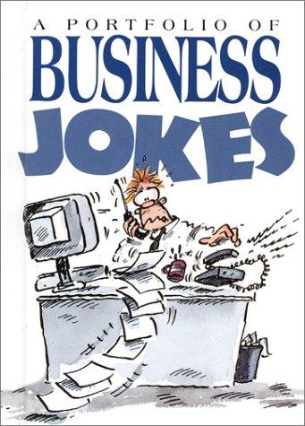 A Portfolio of Business Jokes (Mini Cartoon Book)