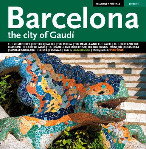 Barcelona : the city of Gaudí