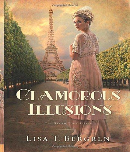 Glamorous Illusions (Grand Tour, Band 1)