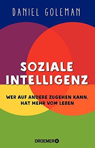 Soziale Intelligenz: Wer auf andere zugehen kann, hat mehr vom Leben