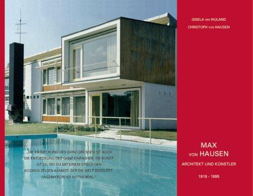 Max von Hausen. Architekt und Künstler 1919-1995