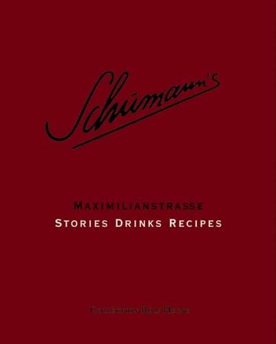 Schumann's Maximilianstraße - Stories Drinks Recipes