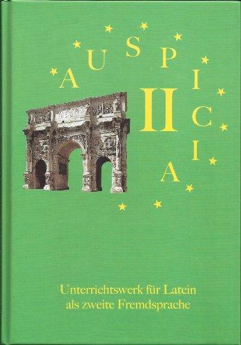 Auspicia. Unterrichtswerk für Latein als zweite Fremdsprache / Auspicia II: Geschichte - Geschichten und Mythen: 2