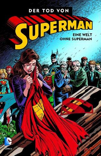 Superman: Der Tod von Superman, Bd. 3: Eine Welt ohne Superman