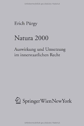 Natura 2000: Auswirkung und Umsetzung im innerstaatlichen Recht (Forschungen aus Staat und Recht, Band 142)