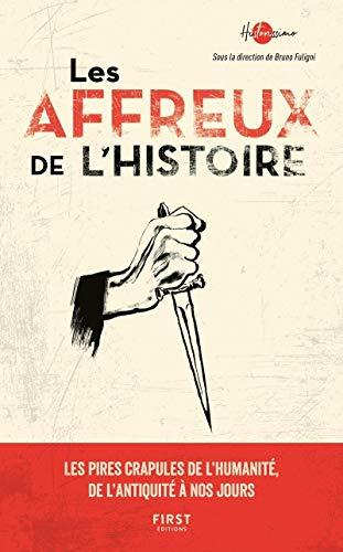 Les affreux de l'histoire