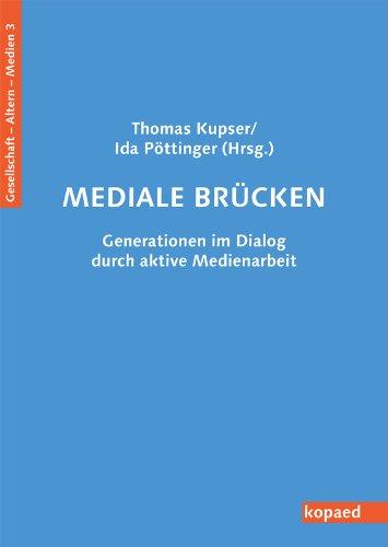 Mediale Brücken: Generationen im Dialog durch aktive Medienarbeit