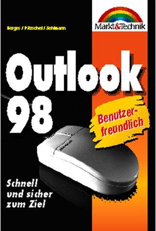 Outlook 98 Taschenbuch. Schnell und sicher zum Ziel (Office Einzeltitel)