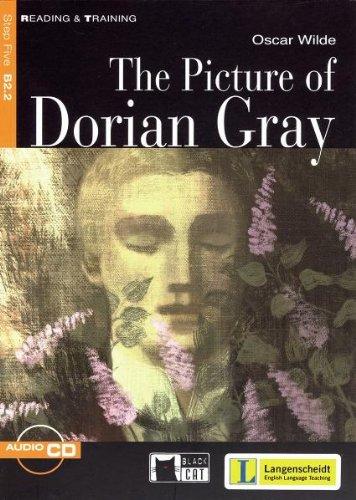 The Picture of Dorian Gray - Buch mit Audio-CD: Step Five B2.2 (Exam Level FCE), geeignet für Schüler ab Kalsse 9/10 (Black Cat Reading & Training - Step 5)