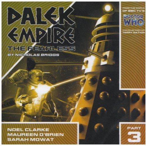 The Fearless: Part 3 (Dalek Empire)