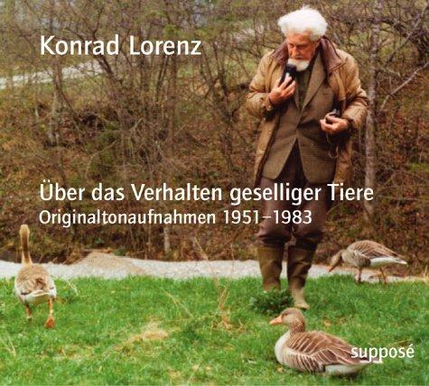 Über das Verhalten geselliger Tiere. 2 CDs: Originaltonaufnahmen 1951-1983