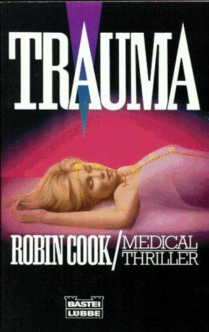 Trauma. Medical Thriller.